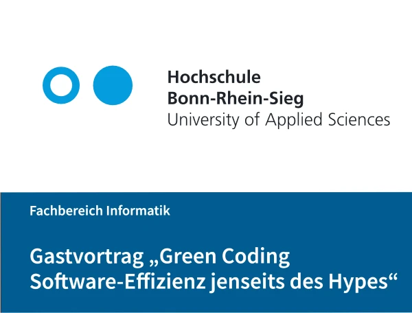 Guest Lecture at H-BRS: Green Coding — Software Efficiency Beyond the Hype event image